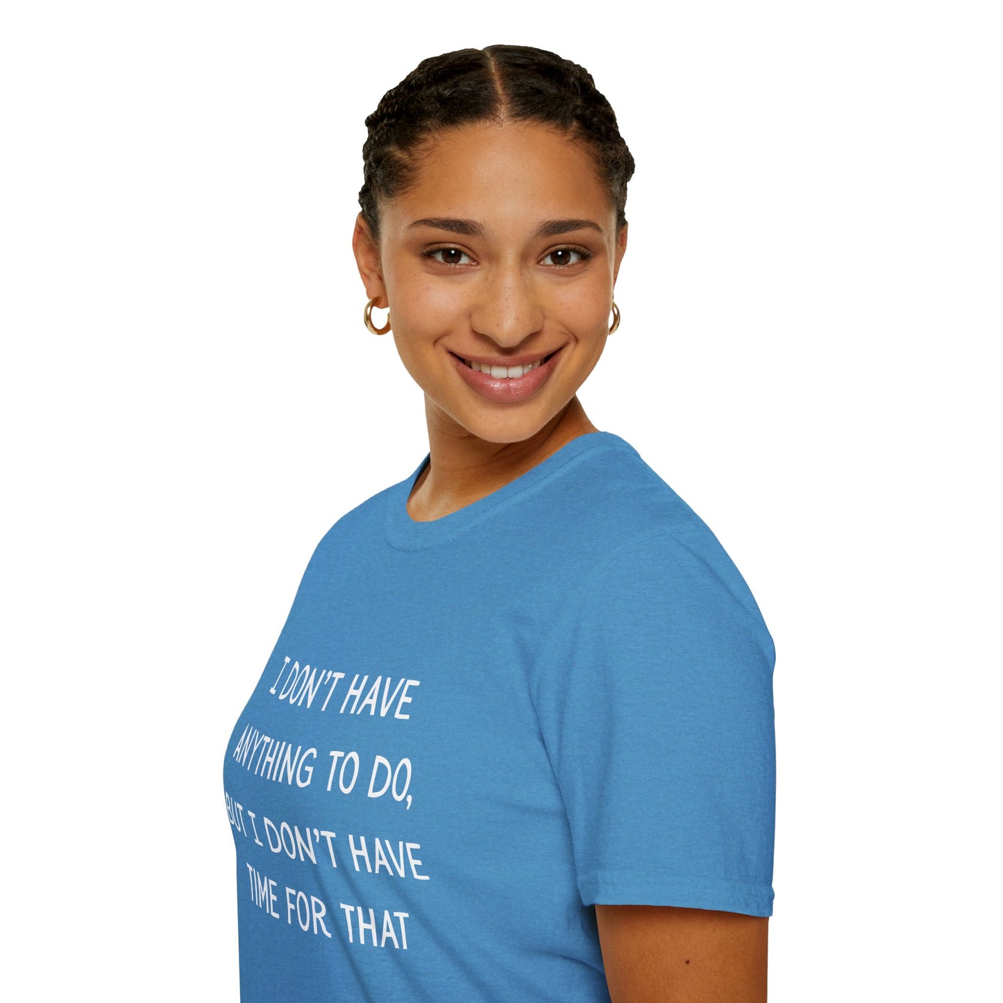 I don't have time for that, 100% ring-spun US cotton. XS-5XL