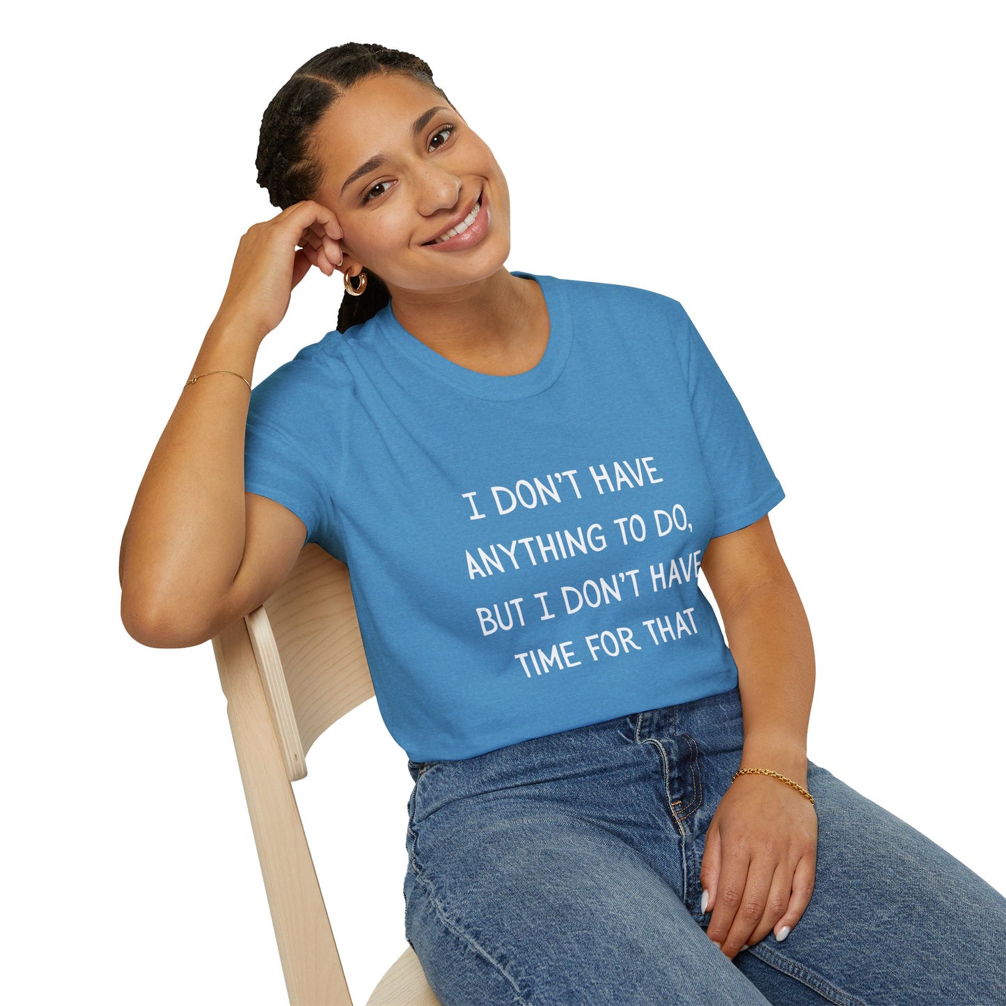 I don't have time for that, 100% ring-spun US cotton. XS-5XL