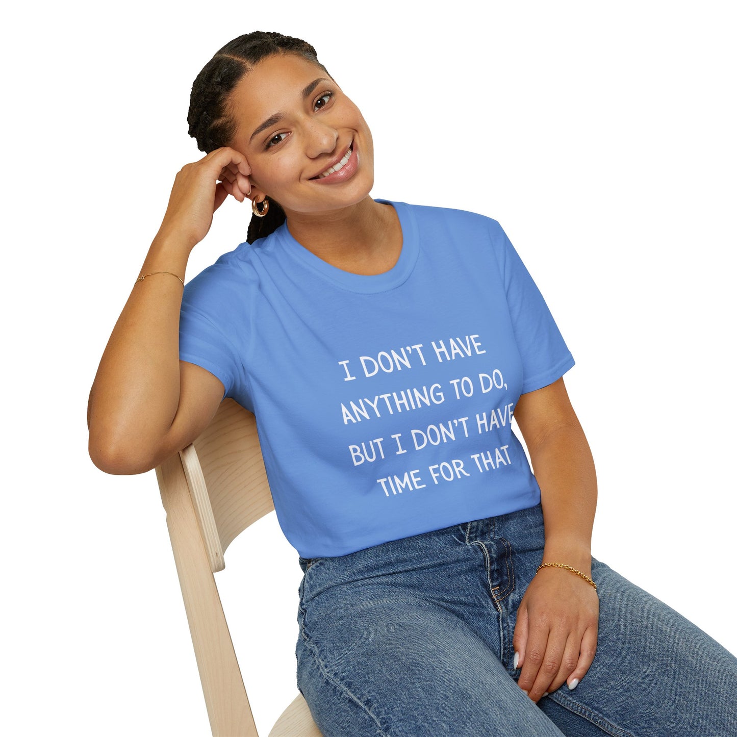 I don't have time for that, 100% ring-spun US cotton. XS-5XL