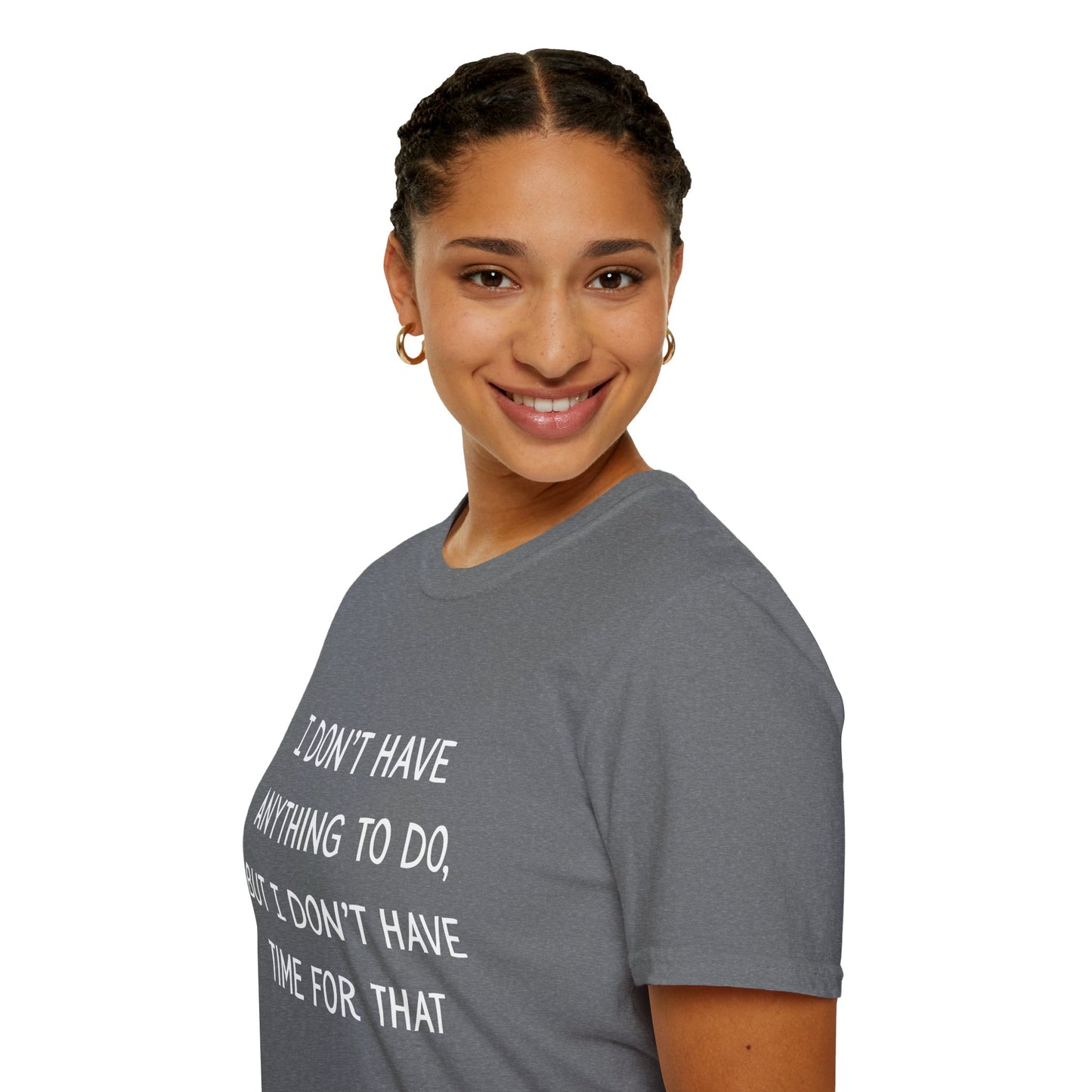 I don't have time for that, 100% ring-spun US cotton. XS-5XL