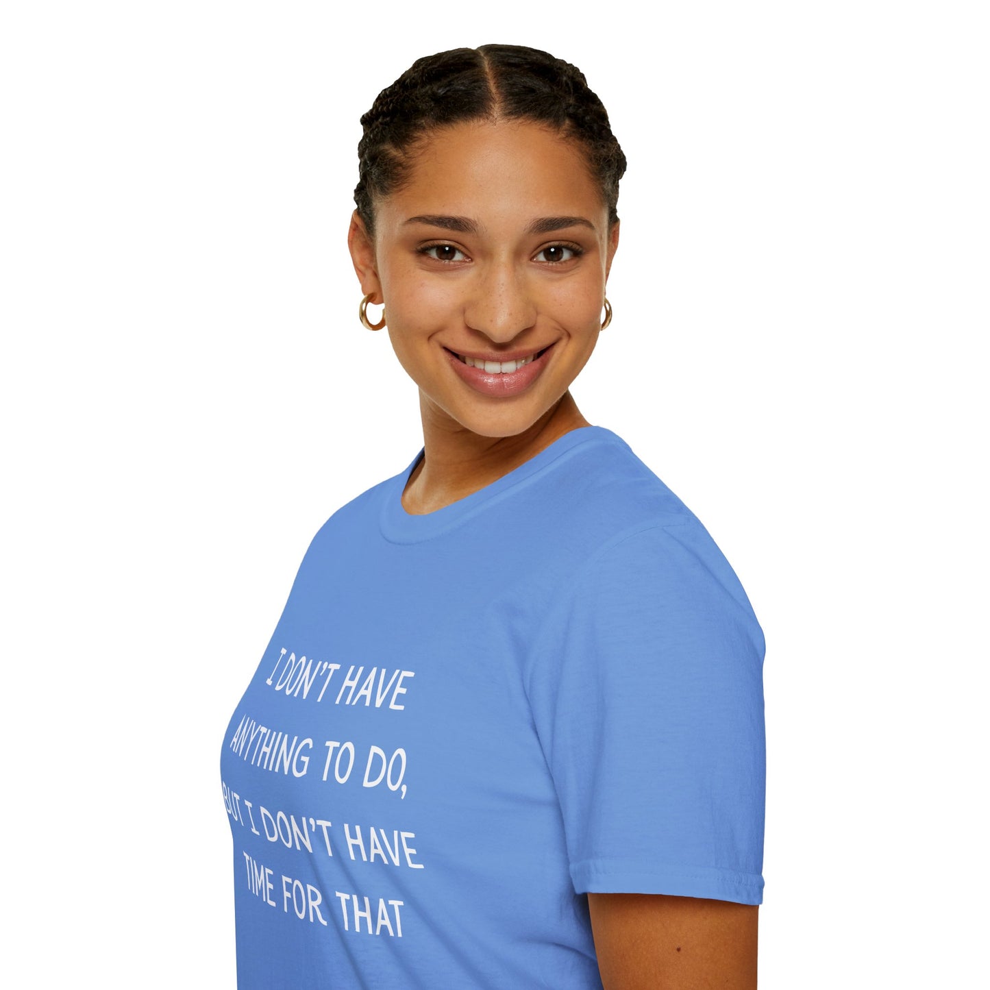 I don't have time for that, 100% ring-spun US cotton. XS-5XL