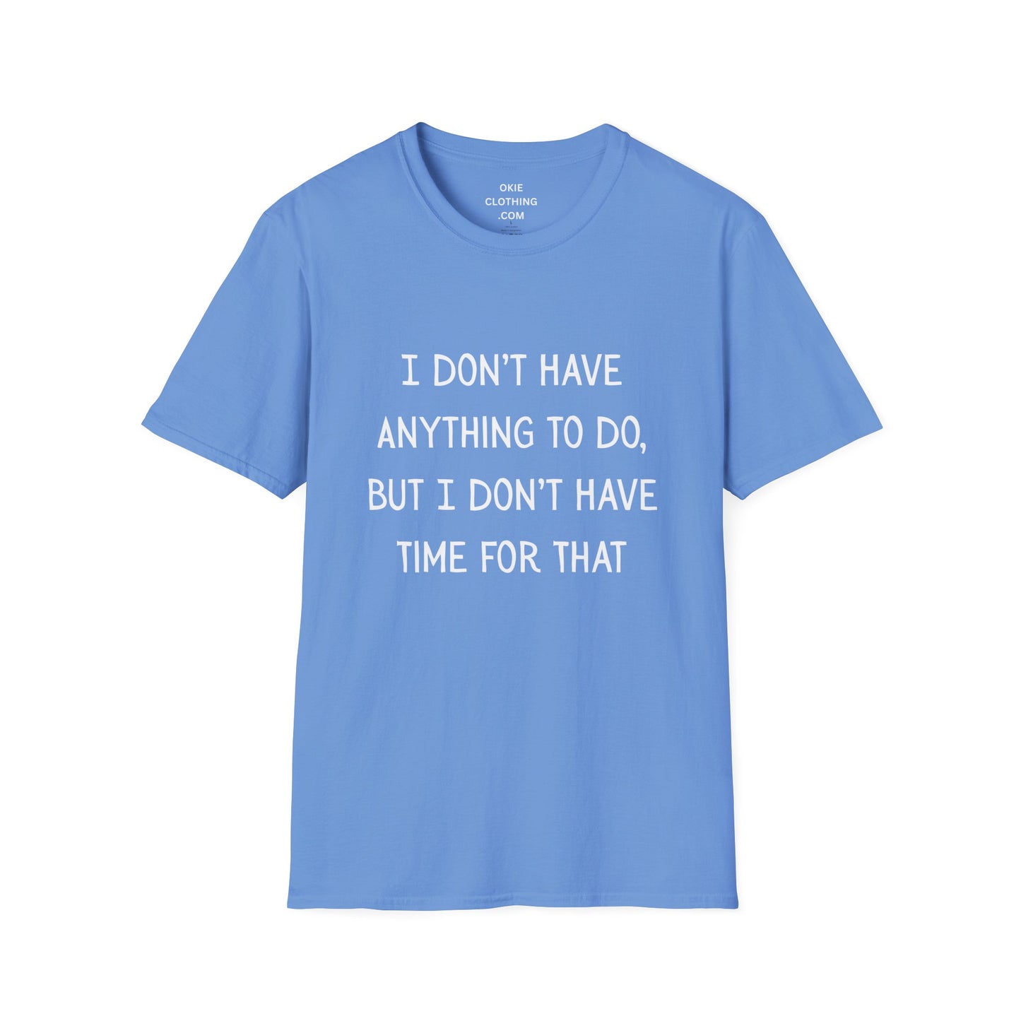 I don't have time for that, 100% ring-spun US cotton. XS-5XL