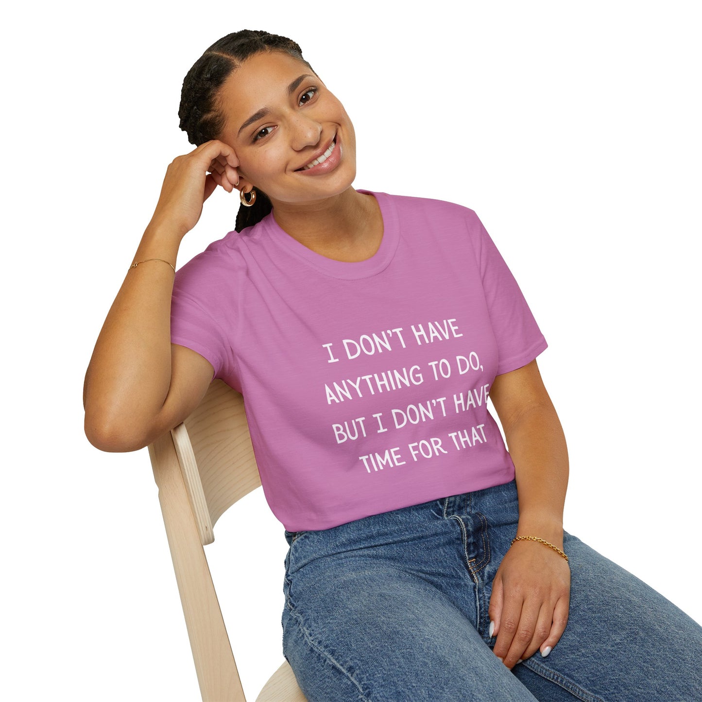 I don't have time for that, 100% ring-spun US cotton. XS-5XL